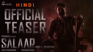 Salaar Teaser Out आदिपुरुष के बाद फिर से स्क्रीन पर