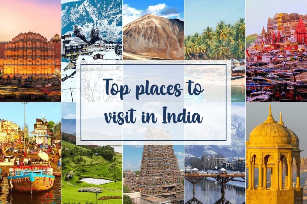 Tourist Places In India Best Tourist Places to Visit in India