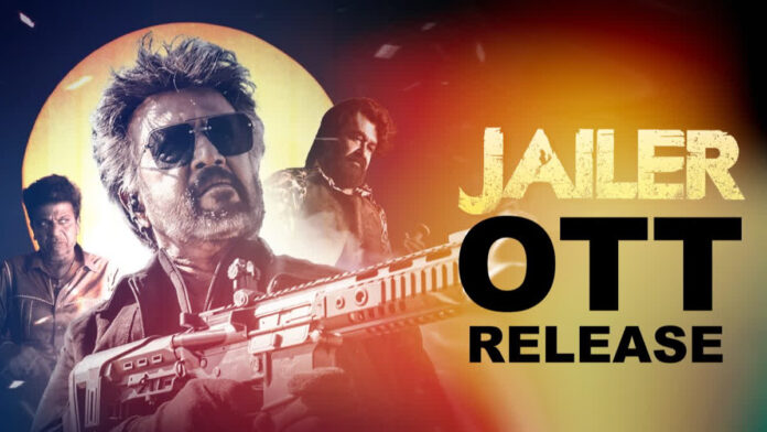 Rajinikanth Jailer Movie On OTT Release