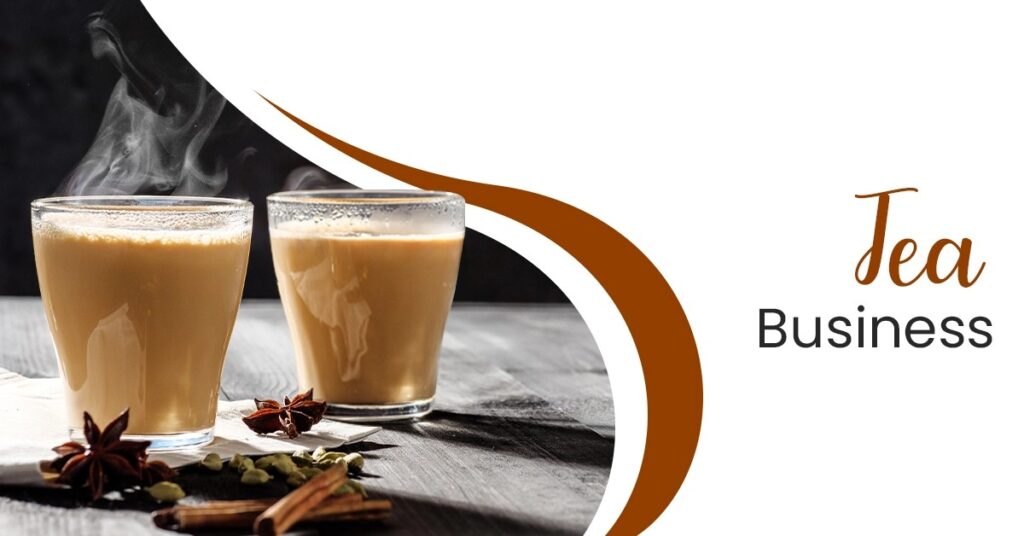 Tea Business In India