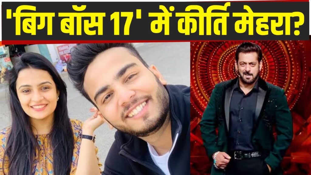 Elvish Yadav Ex Girlfriend Kirti Mehra In Bigg Boss 17