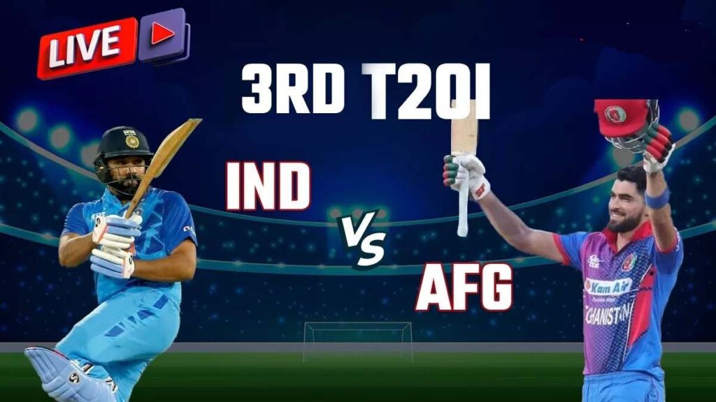 IND vs AFG 3rd T20