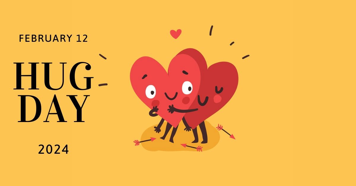 Hug Day (12th February) – A Warm Embrace of Love
